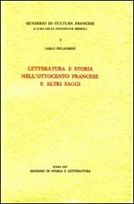 Letteratura e storia nell'Ottocento francese e altri saggi