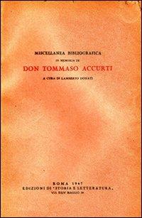 Miscellanea bibliografica in memoria di don Tommaso Accurti - copertina