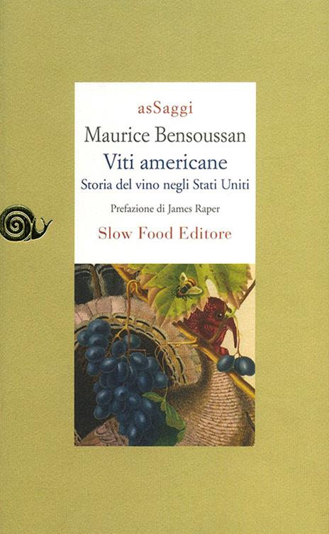 Viti americane. Storia del vino negli Stati Uniti - Maurice Bensoussan - copertina