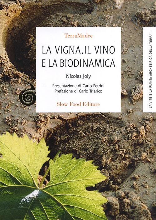 La vigna, il vino e la biodinamica - Nicolas Joly - copertina