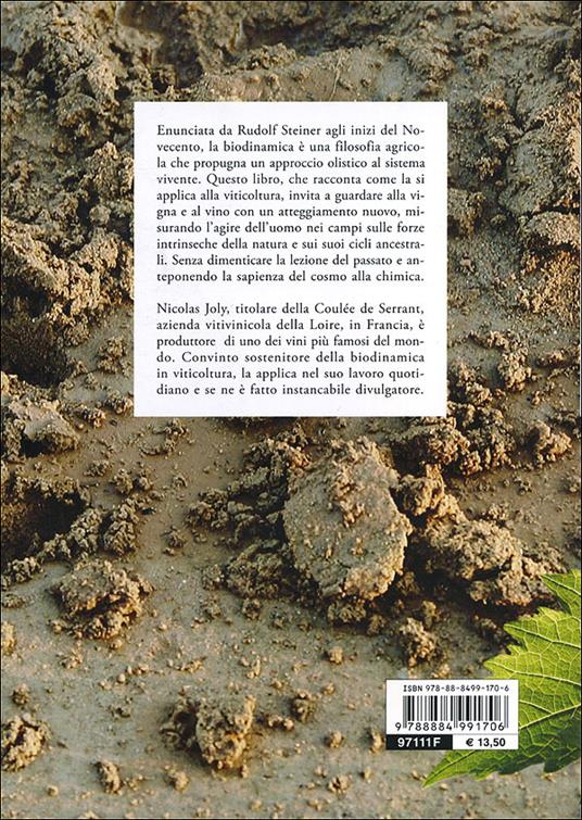 La vigna, il vino e la biodinamica - Nicolas Joly - 2