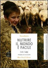 Nutrire il mondo è facile - Colin Tudge - copertina