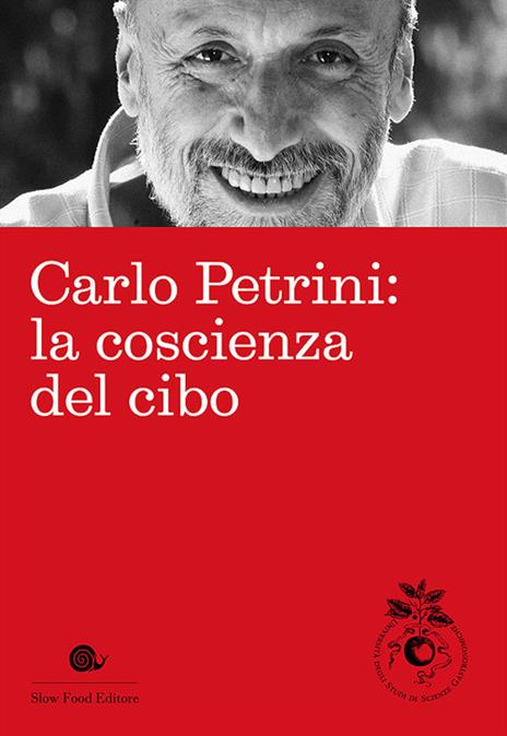 Carlo Petrini: la coscienza del cibo - copertina