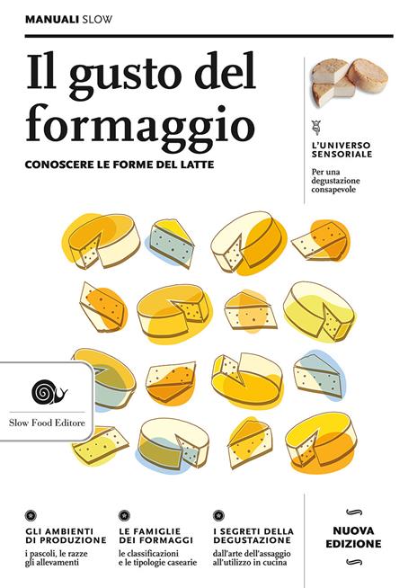 Il gusto del formaggio. Conoscere le forme del latte - copertina