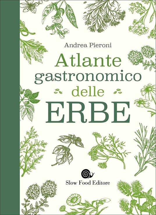 Atlante gastronomico delle erbe - Andrea Pieroni - copertina