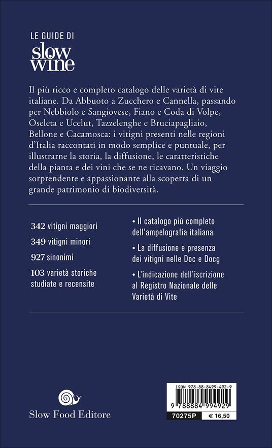 Guida ai vitigni d'Italia. Storia e caratteristiche di 700 varietà autoctone - 2