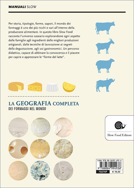 Il gusto del formaggio. Conoscere le forme del latte - 3