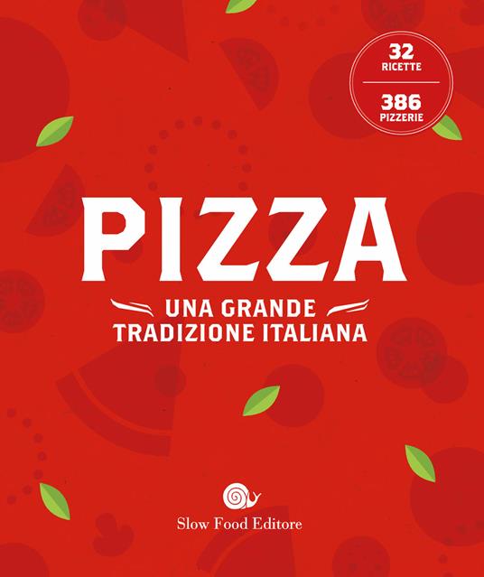 Pizza. Una grande tradizione italiana - copertina