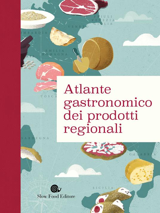 Atlante gastronomico dei prodotti regionali - copertina