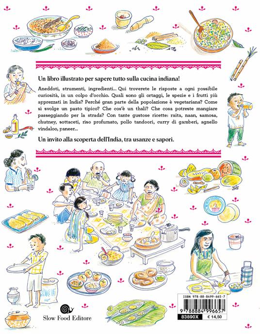 La cucina indiana illustrata. Le ricette e le curiosità per conoscere tutto sulla cultura gastronomica dell'India. Ediz. illustrata - Pankaj Sharma,Alice Charbin,Sandra Salmandjee - 2