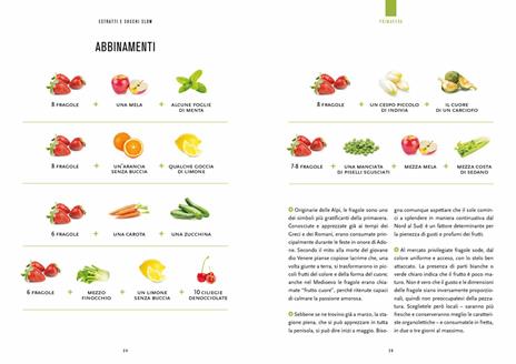 Estratti e succhi slow. Tutti gli abbinamenti secondo stagione - 4