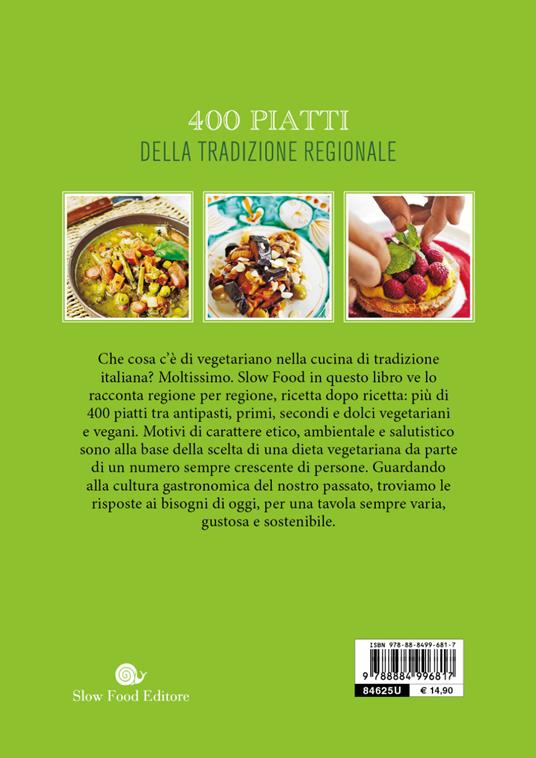 Ricette vegetariane d'Italia. 400 piatti della tradizione regionale - 2