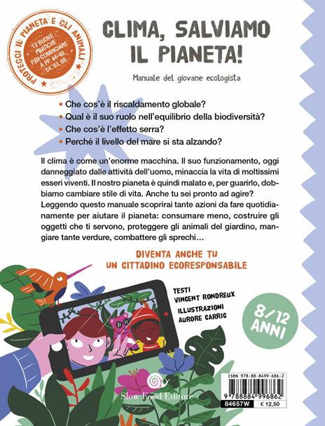 Clima. Salviamo il pianeta! Manuale del giovane ecologista - Vincent Rondreux - 2