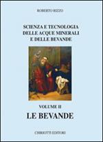 Scienza e tecnologia delle acque minerali e delle bevande. Vol. 2: Le bevande.