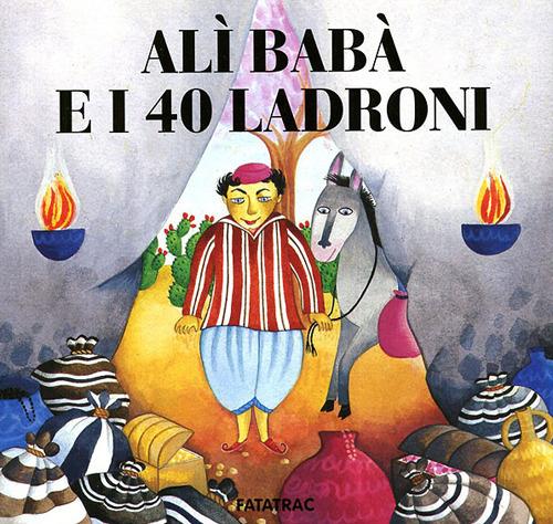 Alì Babà e i quaranta ladroni - Sophie Fatus - copertina