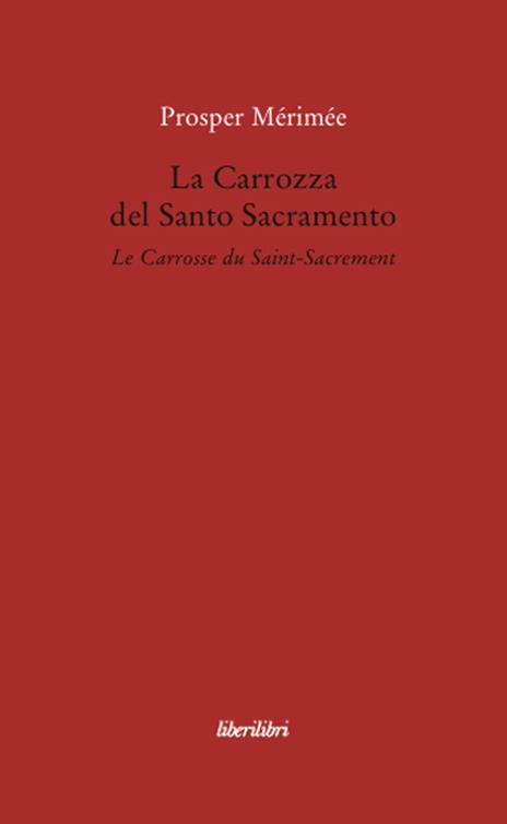 La Carrozza del Santo Sacramento - Prosper Mérimée - 2