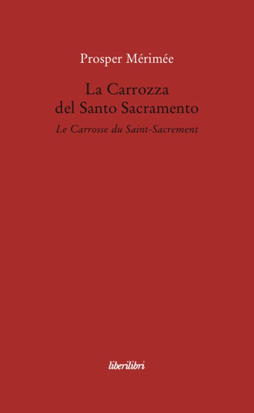 La Carrozza del Santo Sacramento - Prosper Mérimée - 2