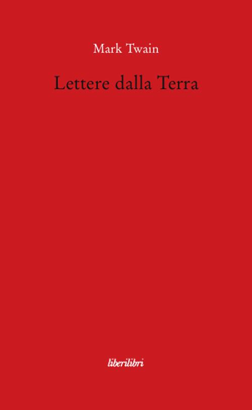 Lettere dalla terra - Mark Twain - copertina