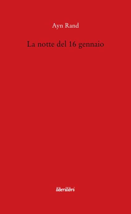 La notte del 16 gennaio - Ayn Rand - copertina