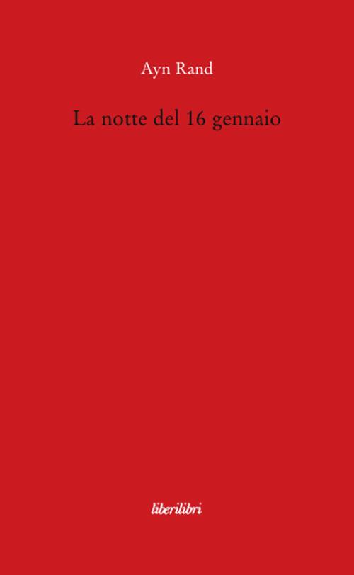 La notte del 16 gennaio - Ayn Rand - copertina