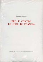 Pro e contro le idee di Francia. La pubblicistica minore del triennio rivoluzionario nello Stato Veneto e limitrofi territori dell'Arciducato d'Austria