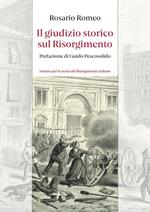 Il giudizio storico sul Risorgimento