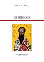 Le regole. Regulae fusius tractatae. Regulae brevius tractatae