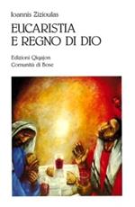 Eucaristia e regno di Dio