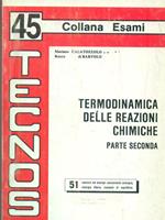 Termodinamica delle reazioni chimiche. Vol. 2