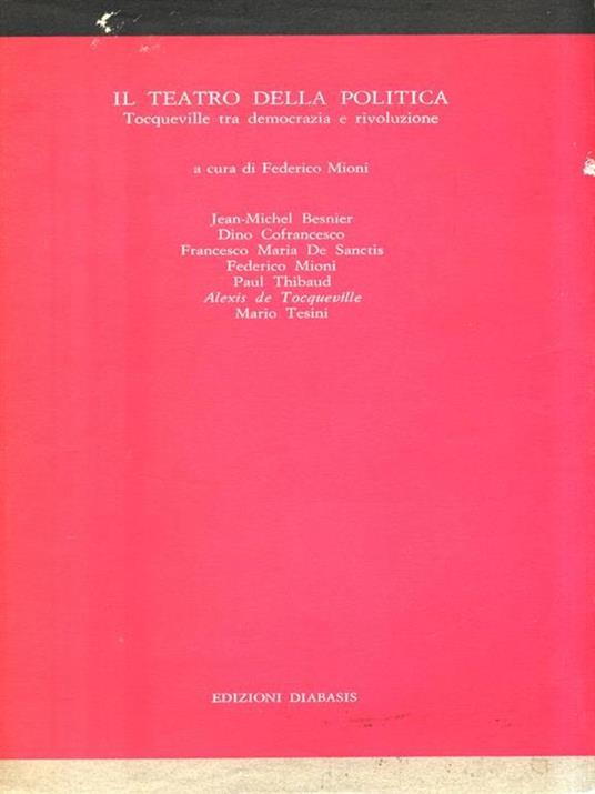 Il teatro della politica. Tocqueville tra democrazia e rivoluzione - 2