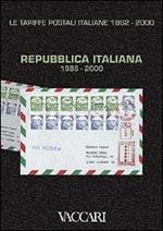 Le tariffe postali italiane 1862-2000. Vol. 4\3: Repubblica Italiana 1986-2000.