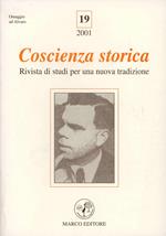 Coscienza storica. Rivista di studi per una nuova tradizione. Vol. 19