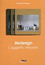 Redesign. L'oggetto ritrovato