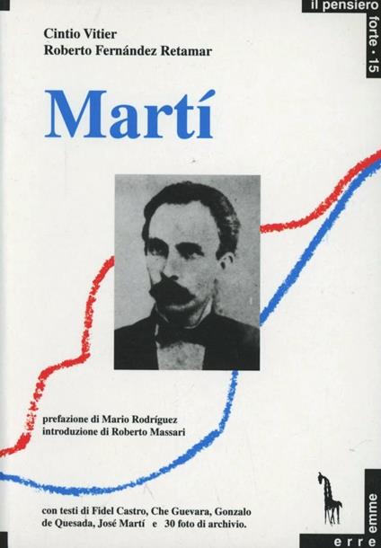 Martí e il sogno panamericano - Cintio Vitier,Roberto Fernández Retamar - copertina