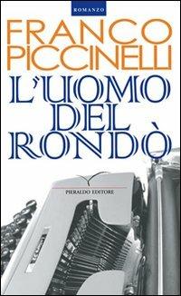 L'uomo del rondò - Franco Piccinelli - copertina