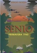 Senio. Primavera 1945