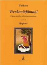 Vivekacudamani. Il gran gioiello della discriminazione