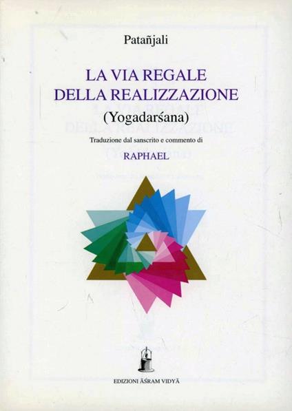 La via regale della realizzazione yogadarsana - Patañjali - copertina