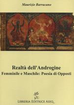 Realtà dell'androgine. Femminile e maschile: poesia di opposti