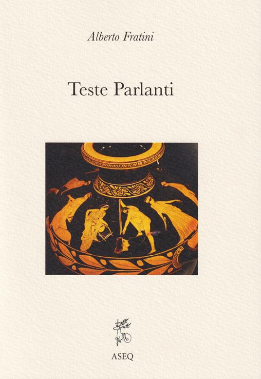 Teste parlanti - Alberto Fratini - copertina