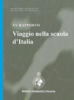 XV rapporto. Viaggio nella scuola