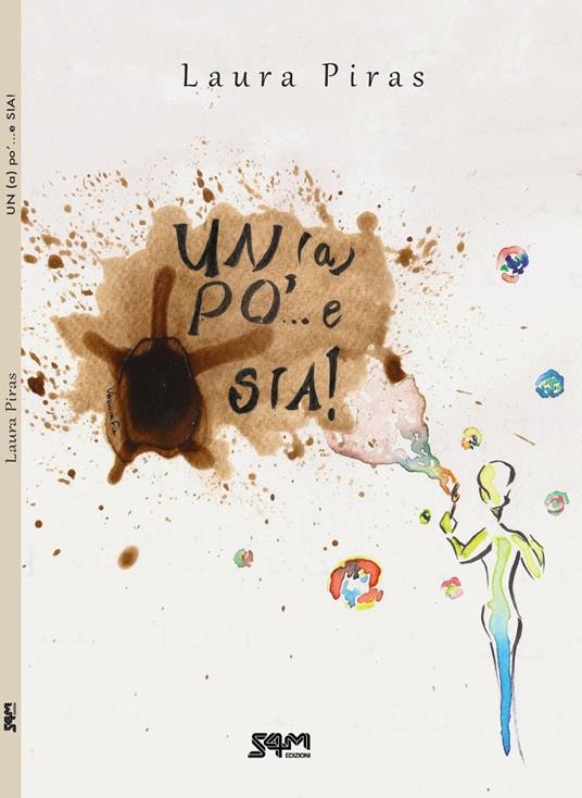 Un(a) Pò... e sia! - Laura Piras - copertina