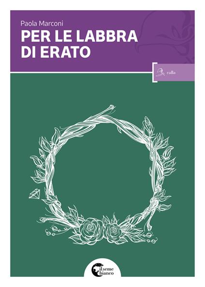 Per le labbra di Erato - Paola Marconi - copertina