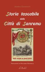 Storia tascabile della città di Sanremo. Dalle origini ai giorni nostri