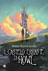 Libro Il castello errante di Howl. Nuova ediz. Diana Wynne Jones
