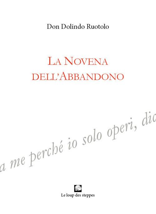 La novena dell'abbandono. Ediz. integrale - Dolindo Ruotolo - copertina