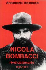 Nicola Bombacci rivoluzionario. 1910-1921