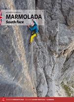 Marmolada south face. Ediz. inglese