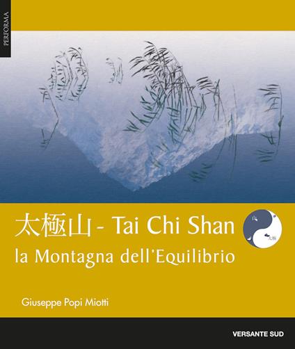 Tai chi shan. Montagna dell'equilibrio - Giuseppe Miotti - copertina