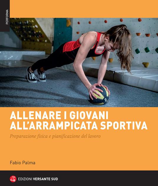 Allenare i giovani all'arrampicata sportiva - Fabio Palma - copertina